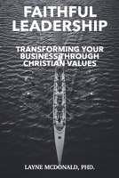 Faithful Leadership B0DTYLKHM2 Book Cover