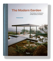 The Modern Garden: The Outdoor Architecture of Mid-Century America 084783588X Book Cover