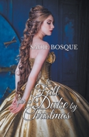 To Fall for a Duke by Christmas: Short historical romance novella B08P4FX8PW Book Cover