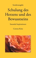 Sonderausgabe - Schulung des Herzens und des Bewusstseins - Sananda Inspirationen: Corona Krise 3750499519 Book Cover