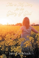 My Story For God's Glory 1638124639 Book Cover