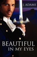 Beautiful In My Eyes 0615659926 Book Cover
