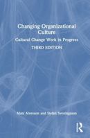 Changing Organizational Culture: Cultural Change Work in Progress 103275561X Book Cover