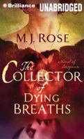 The Collector of Dying Breaths: A Novel of Suspense 1451621531 Book Cover