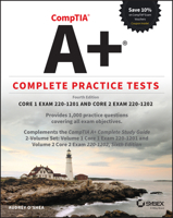 Comptia A+ Complete Practice Tests: Core 1 Exam 220-1201 and Core 2 Exam 220-1202 1394330332 Book Cover