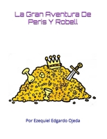 La Gran Aventura De Peris Y Robell 1081689277 Book Cover