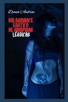 UM ROMANCE ERÓTICO DE VAMPIRAS LÉSBICAS B0B7CS6GCW Book Cover