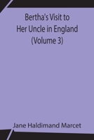 Bertha's Visit to Her Uncle in England 9354843018 Book Cover