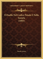 Il Duello Nel Codice Penale E Nella Societa 1149695048 Book Cover