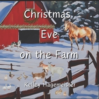 Christmas Eve on the Farm B0DQHH763T Book Cover