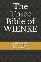 The Thicc Bible of WIENKE 1793807833 Book Cover