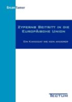 Zyperns Beitritt in Die Europ Ische Union 3828886213 Book Cover