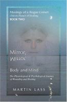 Mirror, Mirror, Body and Mind 0971592438 Book Cover