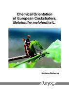 Chemical Orientation of European Cockchafers, Melolontha Melolontha L. 3832512055 Book Cover