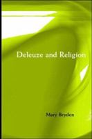 Deleuze and Religion 0415240298 Book Cover