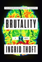 Brutality 0399171185 Book Cover