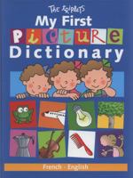 My First Picture Dictionary: French/English 0750256923 Book Cover