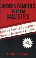Understanding Firearm Ballistics 0964559854 Book Cover