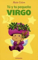 Tu y Tu Pequeno Virgo 607480463X Book Cover