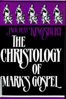 The Christology of Mark's Gospel 0800607066 Book Cover