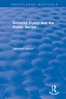 Incomes policy and the public sector 0367621223 Book Cover