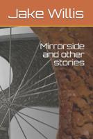 Mirrorside and other stories 1080875522 Book Cover