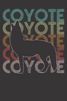 Notebook 6x9 120 Pages: Coyote Retro Vintage 1081816120 Book Cover