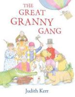 The Great Granny Gang 0007467923 Book Cover