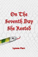 On the Seventh Day She Rested 149927212X Book Cover