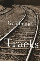 Tracks: A Novel in Stories 0984510575 Book Cover