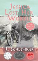 Jessica Lost Her Wobble 0692600655 Book Cover