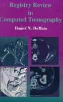 Registry Review in Computed Tomography 0721662854 Book Cover