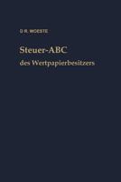 Steuer-ABC Des Wertpapierbesitzers: Steuerfragen, Die Den Wertpapierbesitzer Interessieren 366312553X Book Cover