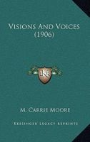 Visions And Voices 1437361501 Book Cover