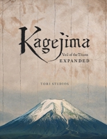 Kagejima: Veil of the Titans Expanded B0F3J6N1B9 Book Cover