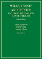 Wills, Trusts and Estates Including Taxation and Future Interests (Hornbooks) 1628101849 Book Cover