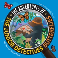 The Adventures Of The Junior Detectives Butterflies 103831710X Book Cover