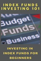 Index Funds Investing 101: Investing In Index Funds For Beginners: The Little Book Of Common Sense Investing Audiobook null Book Cover