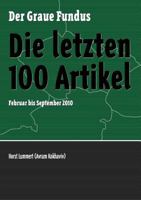 Die letzten 100 Artikel: Februar bis September 2010 3844806105 Book Cover