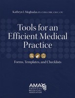 Tools for an Efficient Medical Practice: Forms, Templates, and Checklists [With CDROM] 1603590005 Book Cover