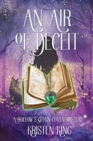 An Air Of Deceit (A Hollow's Glenn Coven Mystery) B0CJ43GCD8 Book Cover