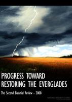 Progress Toward Restoring the Everglades: The Second Biennial Review - 2008 030912574X Book Cover
