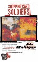 Shopping Cart Soldiers 0684856050 Book Cover