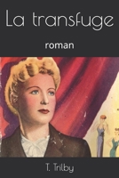 La transfuge: roman (French Edition) B088VQ4H3S Book Cover