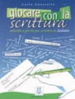 Giocare con la scrittura. 3190053766 Book Cover