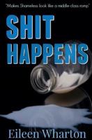 Shit Happens 1912604167 Book Cover