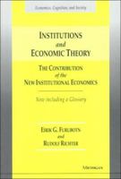 Institutions and Economic Theory: The Contribution of the New Institutional Economics (Economics, Cognition, and Society) 0472086804 Book Cover
