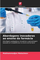 Abordagens inovadoras ao ensino da farmácia (Portuguese Edition) 6209548733 Book Cover