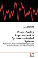 Power Quality Improvement in Cycloconverter-Fed Systems 3639277783 Book Cover