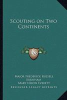 Scouting on Two Continents 1417923180 Book Cover